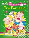 I Tre porcellini libro