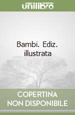 Bambi. Ediz. illustrata