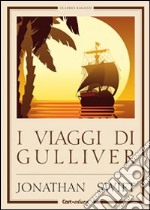 I viaggi di Gulliver libro