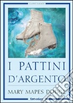 Pattini d'argento libro