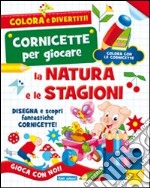 La natura e le stagioni