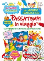 Passatempi in viaggio libro