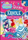 Grandi favole di fatine e principesse libro