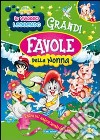 Grandi favole della nonna libro