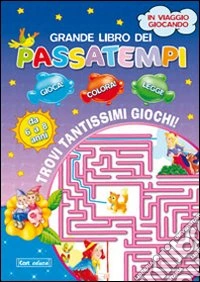 Grande libro dei passatempi libro