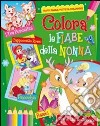 Colora le fiabe della nonna libro