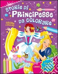 Sissi-Raperonzolo. Storie di principesse da colorare libro