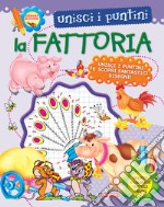 La fattoria. Unisci i puntini libro