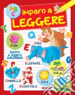 Imparo a leggere. Ediz. illustrata libro