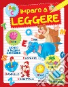 Imparo a leggere. Ediz. illustrata libro