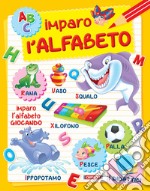 Imparo l'alfabeto. Ediz. illustrata libro