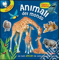 Animali del mondo. Imparo con i magneti. Ediz. a colori libro