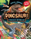 Gioca e impara con i dinosauri. Ediz. illustrata libro