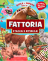 Gioca e impara con la fattoria. Ediz. illustrata libro