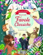 Più belle favole classiche (Grande distribuzione) (Le) libro