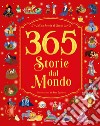 365 storie dal mondo libro