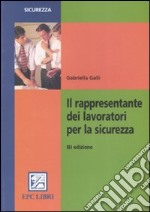 Il rappresentante dei lavoratori per la sicurezza libro