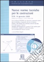 Nuove norme tecniche per le costruzioni. Con CD-ROM libro