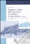 Progetto e verifica delle costruzioni in muratura in zona sismica libro di Iacobelli Franco