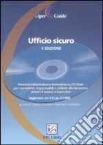 Ufficio sicuro. Con CD-ROM