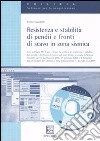 Resistenza e stabilità di pendii e fronti di scavo in zona sismica libro