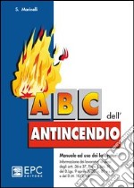 ABC dell'antincendio libro