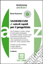 Vademecum di calcoli rapidi per il progettista. Con CD-ROM libro