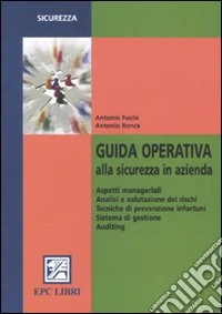 Guida operativa alla sicurezza in azienda libro
