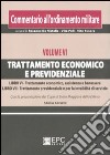 Commentario all'ordinamento militare. Vol. 6: Trattamento economico e previdenziale libro