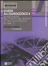 Guida all'Eurocodice 4. Progettazione delle strutture composte acciaio-calcestruzzo: EN 1994 1.1 libro