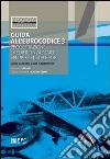 Guida all'Eurocodice 3. Progettazione di edifici in acciaio: EN 1993-1-1, -1-3 e -1-8 libro