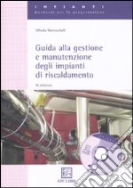 Guida alla gestione e manutenzione degli impianti di riscaldamento