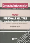 Commentario all'ordinamento militare. Vol. 4/2: Personale militare. Stato giuridico, impiego, documentazione personale e avanzamento libro