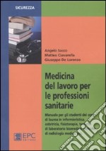 Medicina del lavoro per le professioni sanitarie libro