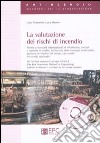 La valutazione dei rischi di incendio libro