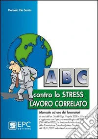 ABC contro lo stress lavoro correlato