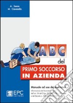 Abc del primo soccorso in azienda libro