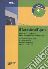 Il fascicolo dell'opera. Prevenzione infortuni nella manutenzione immobiliare libro