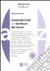 Vademecum del direttore dei lavori libro