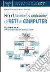 Progettazione e conduzione di reti di computer. Vol. 2: Routing base libro di Cipollone Enrico Cipollone Francesco