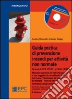 Guida pratica di prevenzione incendi per attività non normate libro