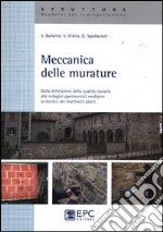 Meccanica delle murature. Dalla definizione della qualità muraria alle indagini sperimentali mediante la tecnica dei martinetti piatti