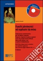 Fuochi pirotecnici ed esplosivi da mina libro