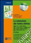 La valutazione del rischio chimico libro di D'Orsi Fulvio Guerriero Giacomo Pietrantonio Eva