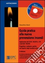 Guida partica alla nuova prevenzione incendi libro