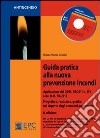 Guida partica alla nuova prevenzione incendi libro di Giomi Gioacchino