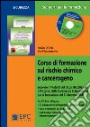 Corso di formazione sul rischio chimico e cancerogeno libro