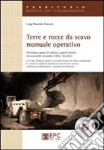 Terre e rocce da scavo manuale operativo libro