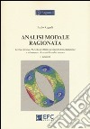 Analisi modale ragionata. Teoria e pratica. Metodi, problemi, procedure di modellazione e calcolo con elementi di analisi sismica libro di Rugarli Paolo