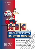 ABC delle procedure di sicurezza nel settore sanitario libro